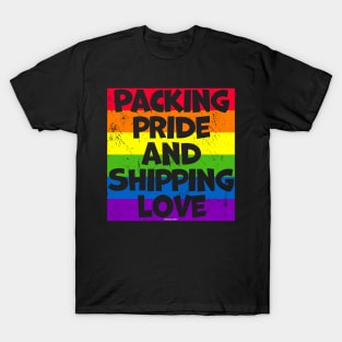 Packing Pride and Shipping Love T-Shirt